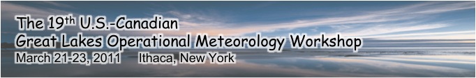 U.S.-Canadian Great Lakes Operational Meteorology Workshop